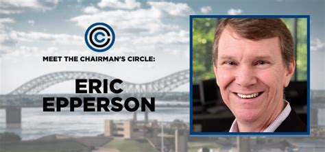 MEET THE CHAIRMAN’S CIRCLE: ERIC EPPERSON - Greater Memphis ...