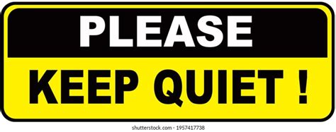 Sign That Says Please Keep Quiet Stock Illustration 1957417738 | Shutterstock