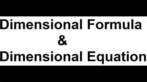 What is Dimensional Formula & Dimensional Equation - YouTube