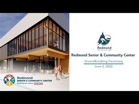 Redmond Senior & Community Center Groundbreaking -Full Coverage - YouTube