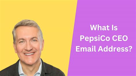 What Is PepsiCo CEO Email Address?