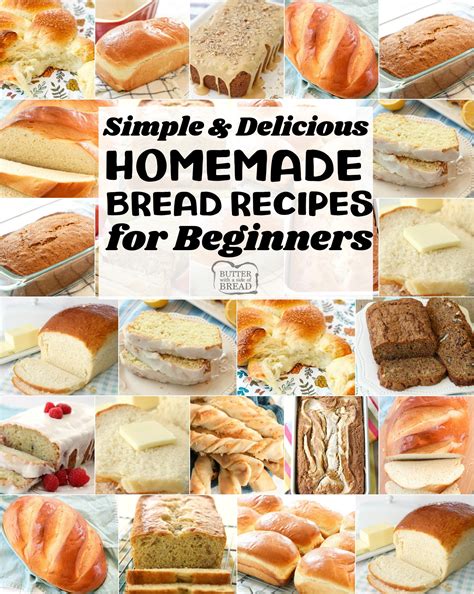 BEST BREAD RECIPES ~ Easy Homemade Bread Recipes for Beginners - Butter with a Side of Bread