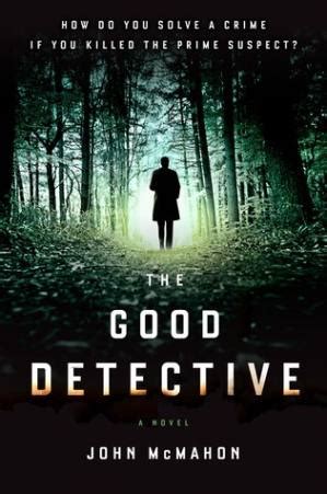 Book Review: The Good Detective by John McMahon - Mystery Sequels