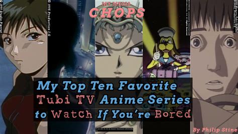 My Top Ten Favorite Tubi TV Anime Series to Watch If You're Bored : My ...