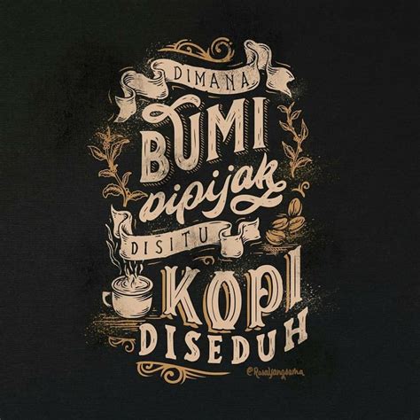 Kata Bijak Motivasi lagi Trend 2020 | Kata Kata Indah Motivasi | Coffee typography, Coffee art ...