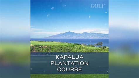 Tour the new Kapalua Plantation Course