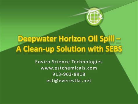 PPT - Deepwater Horizon Oil Spill – A Clean-up Solution with SEBS ...