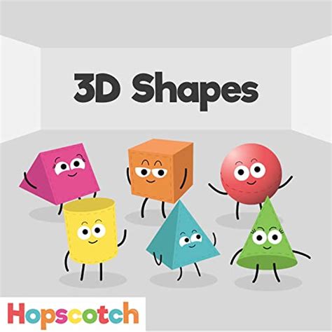 Play 3D Shapes Song by Hopscotch Songs on Amazon Music