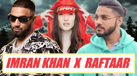 IMRAN KHAN X RAFTAAR NEW SONG || HARD DRIVE VOL.1 EP || IMRAN KHAN NEW ...