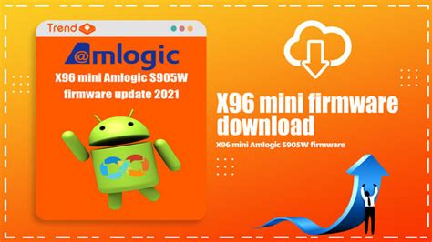 X96 mini firmware download - X96 mini Amlogic S905W firmware update 2021