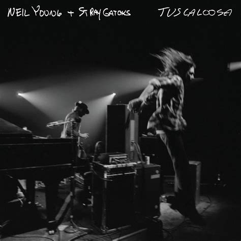 Neil Young - Tuscaloosa - Reviews - Album of The Year