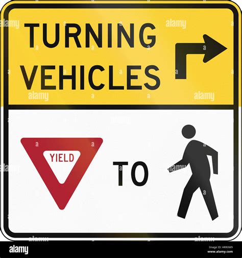 United States MUTCD road sign - Turning vehicles yield to pedestrians ...