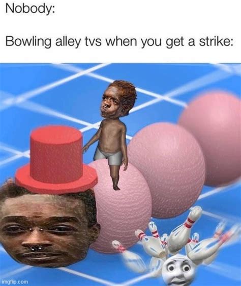 MEMES_OVERLOAD bowling Memes & GIFs - Imgflip