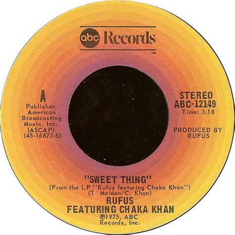 Rufus & Chaka Khan - Sweet Thing (Vinyl, 7", 45 RPM, Single, Styrene) | Discogs