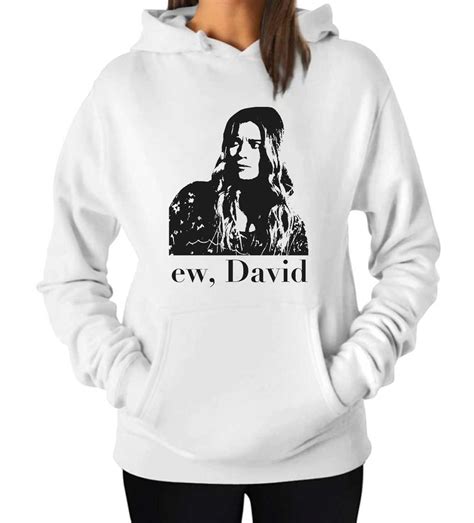 Ew David Meme Hoodie Alexis Ew David | Hotter Tees