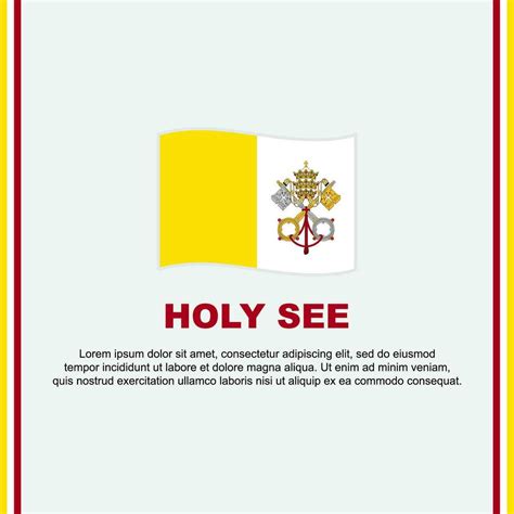 Holy See Flag Background Design Template. Holy See Independence Day ...