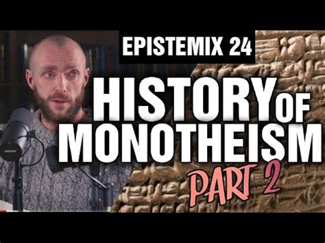 The Hidden History of Monotheism | A Deeper look at the Two Opposing Views - Part 2 - YouTube