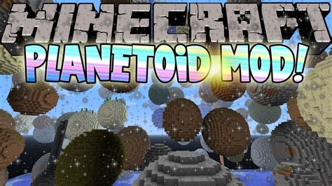 Minecraft Mods: PLANETOID MOD! UNLIMITED PLANET EXPLORATION! - YouTube