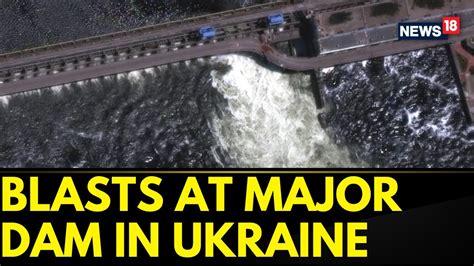 Ukraine Says Russian Forces Blew Up Nova Kakhovka Dam In Kherson ...