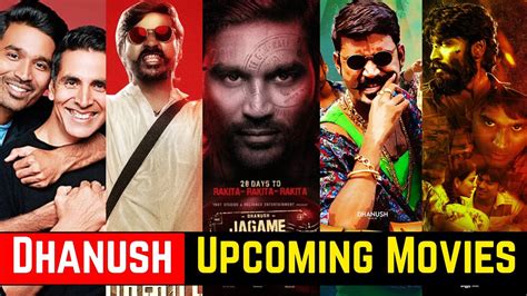 12 Dhanush Upcoming Movies List 2021 And 2022 With Cast, Story And Release Date - YouTube