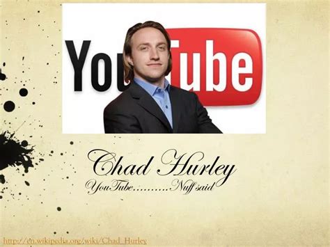 PPT - Chad Hurley PowerPoint Presentation, free download - ID:2110666