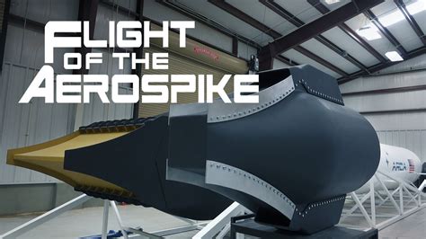 Flight of the Aerospike: Episode 6 - How the Engine Works - YouTube