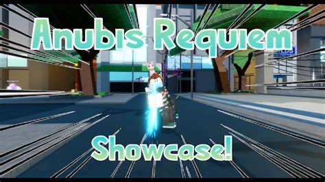 Anubis Requiem Showcase! [Sakura Stand] - YouTube