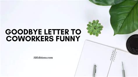 Goodbye Letter to Coworkers Funny // Get FREE Letter Templates (Print or Download)