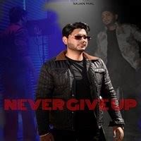 Never Give Up Song Download: Play & Listen Never Give Up Punjabi MP3 ...