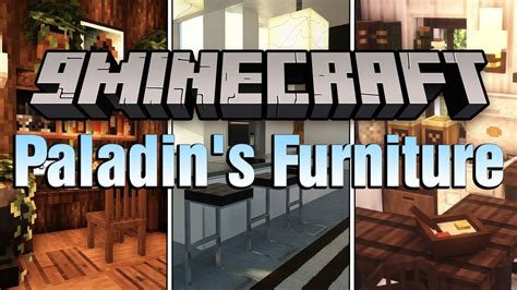 Paladin's Furniture Mod (1.19.2, 1.18.2) - Furniture for Modern House - Mc-Mod.Net