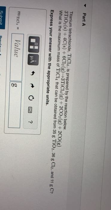 Solved Part A Titanium tetrachloride, TiCl4, is prepared by | Chegg.com