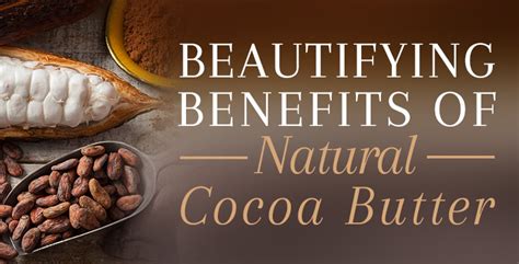 Cocoa Butter - Benefits & Uses for Ultimate Skin Care & Personal Care