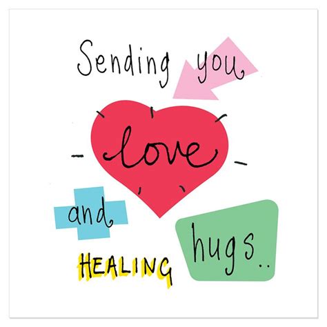 Related image | Get well quotes, Healing hugs, Hugs and kisses quotes