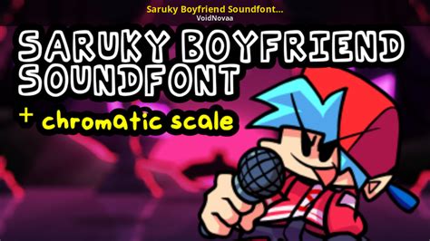 Saruky Boyfriend Soundfont + Chromatic Scale [Friday Night Funkin'] [Modding Tools]