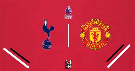 Tottenham vs Manchester United LIVE highlights and reaction as Davies ...