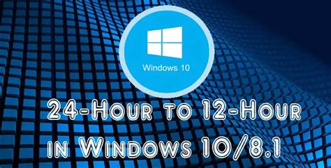 How to Set 12-Hour Clock in Windows 10/11 (From 24-hour)