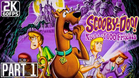 [ Scooby-Doo! Night of 100 Frights ] Full Game Walkthrough - Part 1 (No ...