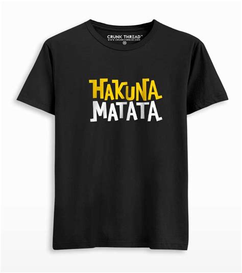 Hakuna matata T-shirt | T shirt black, T shirt, Shirts