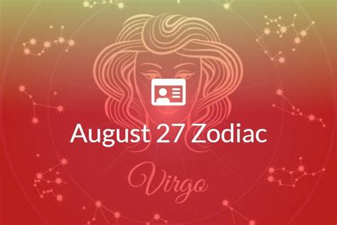 August 27 Zodiac Sign Full Horoscope And Personality