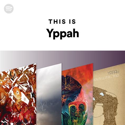 This Is Yppah | Spotify Playlist