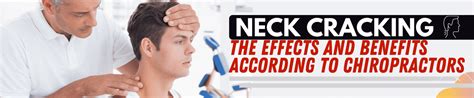 Neck Cracking: The Effects and Benefits According to Chiropractors - Spinal Care of Nevada ...