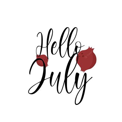Premium Vector | Hello july inspirational summer lettering with fruits illustrations pomegranate ...