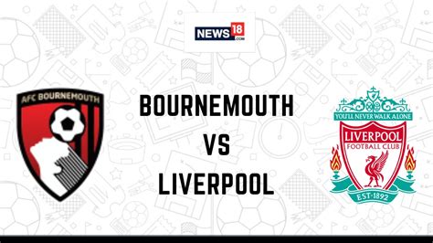 Bournemouth vs Liverpool Live Football Streaming For EFL Cup 2023-24 ...