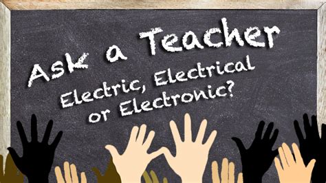 Electric, Electrical, or Electronic?