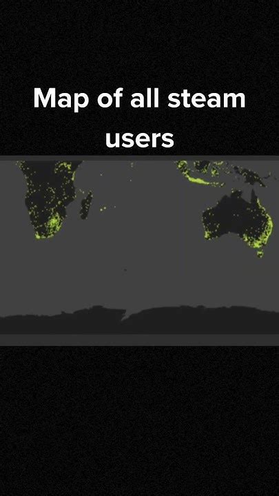 Map of all steam users #steam #meme #funny - YouTube