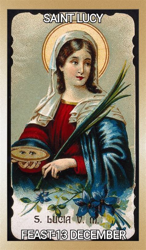 FEAST OF SAINT LUCY OF SYRACUSE - 13th DECEMBER - Prayers and Petitions