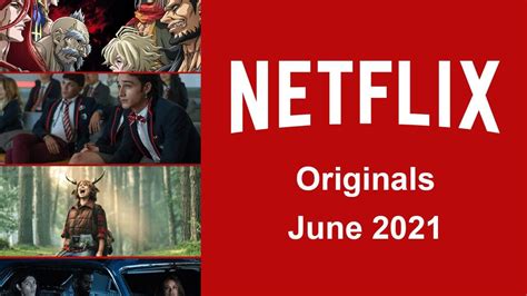 Netflix Originals Coming to Netflix in June 2021 - What's on Netflix