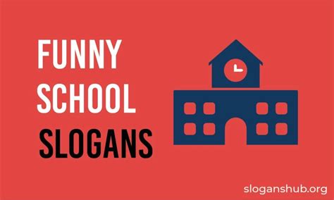 65 Funny School Slogans You'll Love