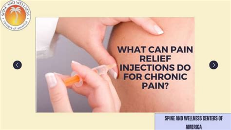 What Can Pain Relief Injections Do For Chronic Pain.pptx