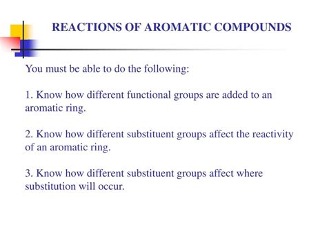 PPT - REACTIONS OF AROMATIC COMPOUNDS PowerPoint Presentation, free download - ID:4537067